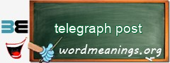 WordMeaning blackboard for telegraph post